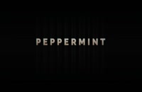 تریلر فیلم پپرمینت Peppermint 2018