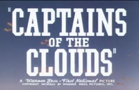 تریلر فیلم فرمانده ابرها Captains of the Clouds 1942