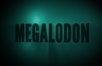 تریلر فیلم مگالودون Megalodon 2018