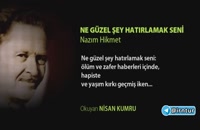 شعر ترکی بسیار زیبا به نام Ne Güzel Şey Hatırlamak Seni از ناظم حکمت