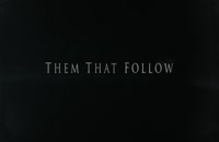 Them That Follow Trailer (2019)